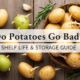 potatoes shelf life